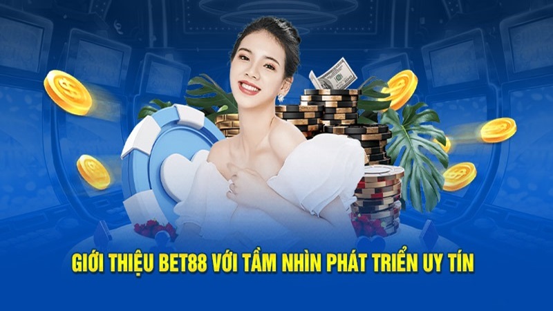 Tầm nhìn và sứ mệnh cao cả của thương hiệu bet88.